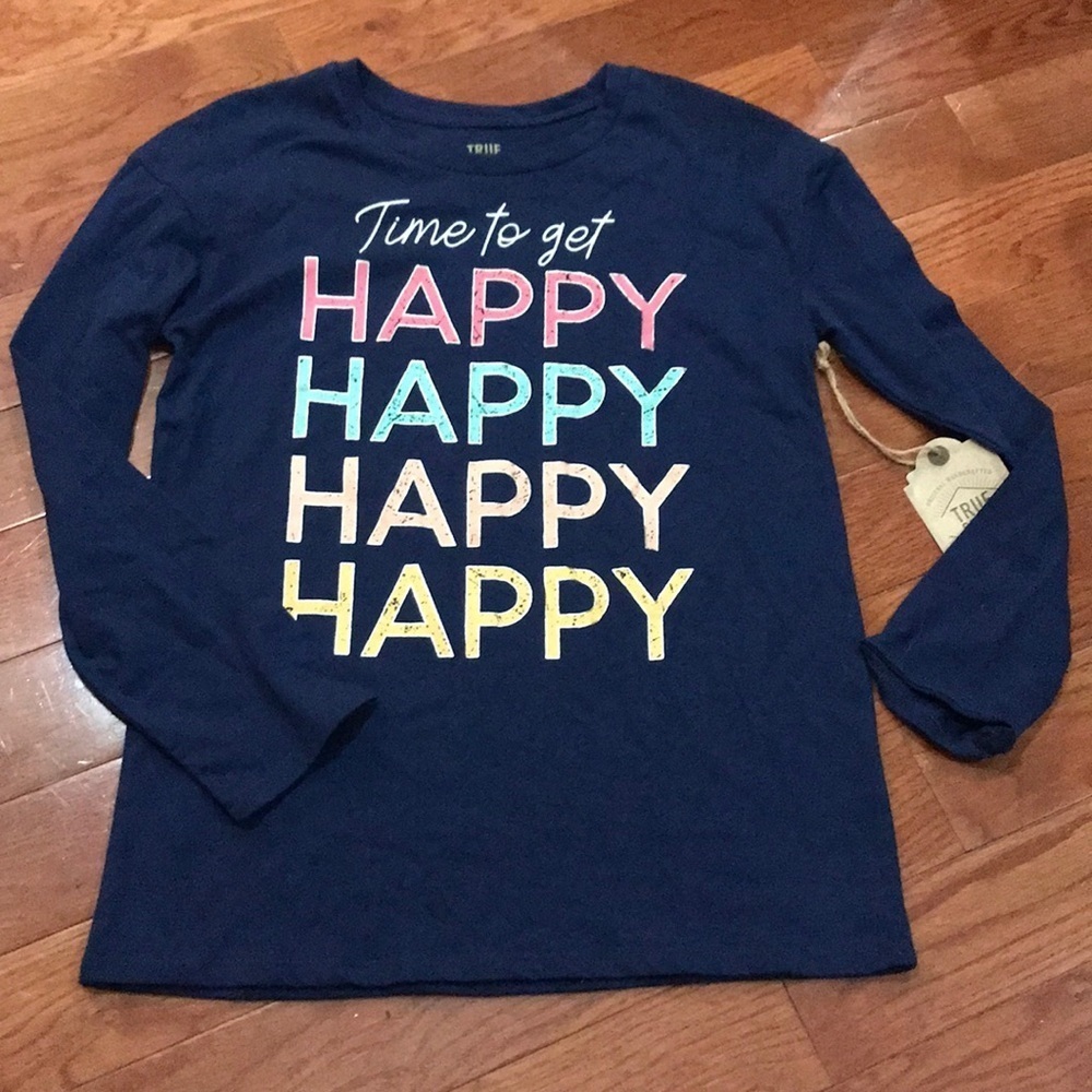 NWT Girl’s L/S Time to get happy tshirt